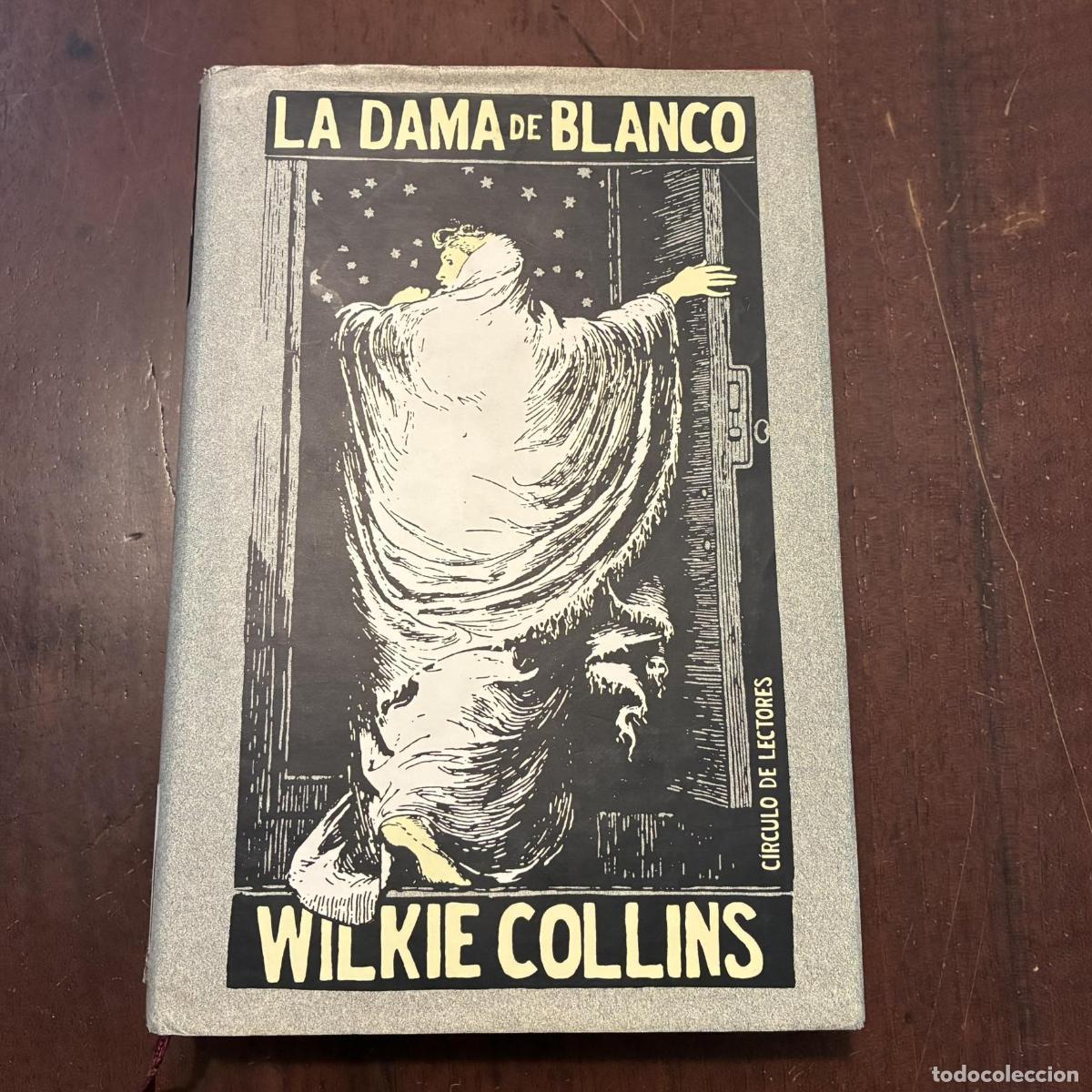 Libros: La dama de blanco - Wilkie Collins