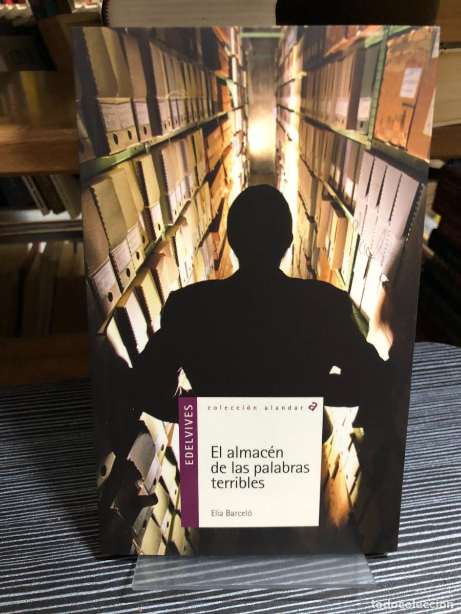 Libros: El almac&eacute;n de las palabras terribles Elia Barcel&oacute;