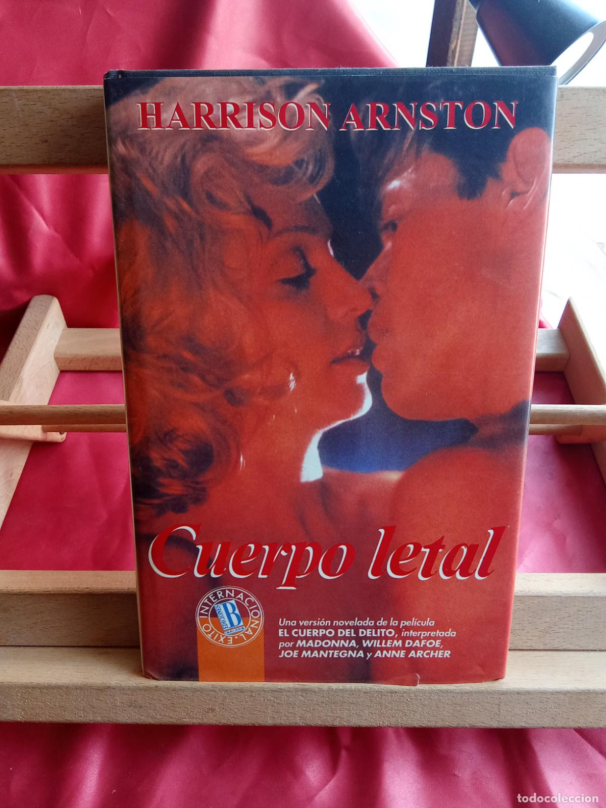Libros: Cuerpo letal. Harrison Arnston L.809-3345