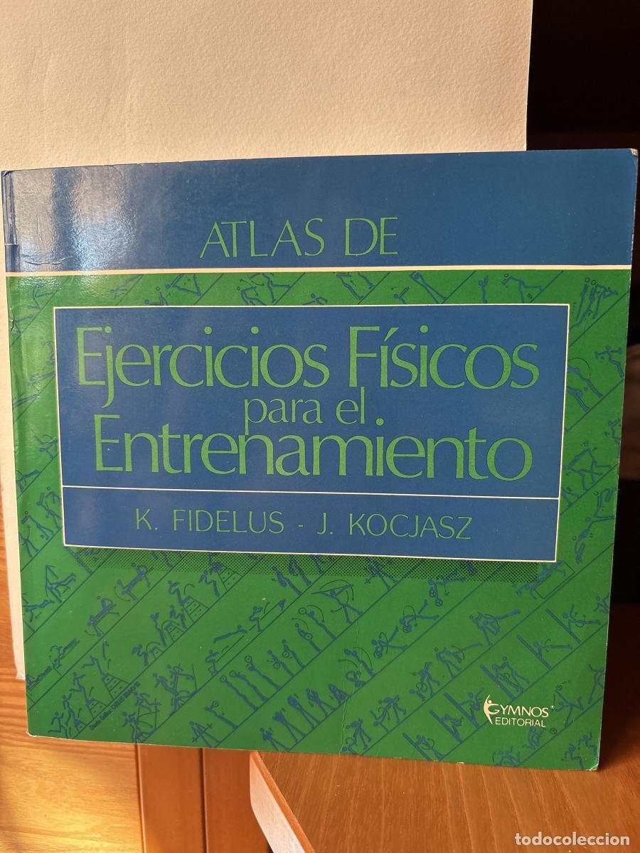Libros: Atlas de ejercicios f&iacute;sicos para el entrenamiento - Josef Kocjasz Kazimiersz Fidelus TDK116