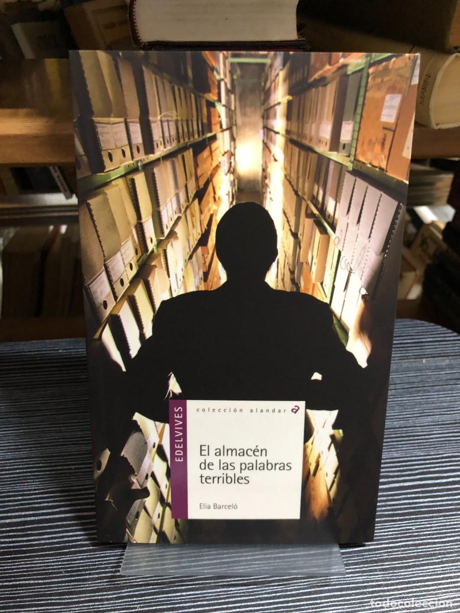 Libros: El almac&eacute;n de las palabras terribles Elia Barcel&oacute;