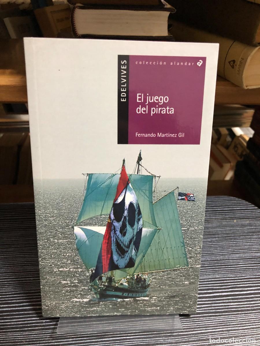 Libros: El juego del pirata Fernando Mart&iacute;nez Gil