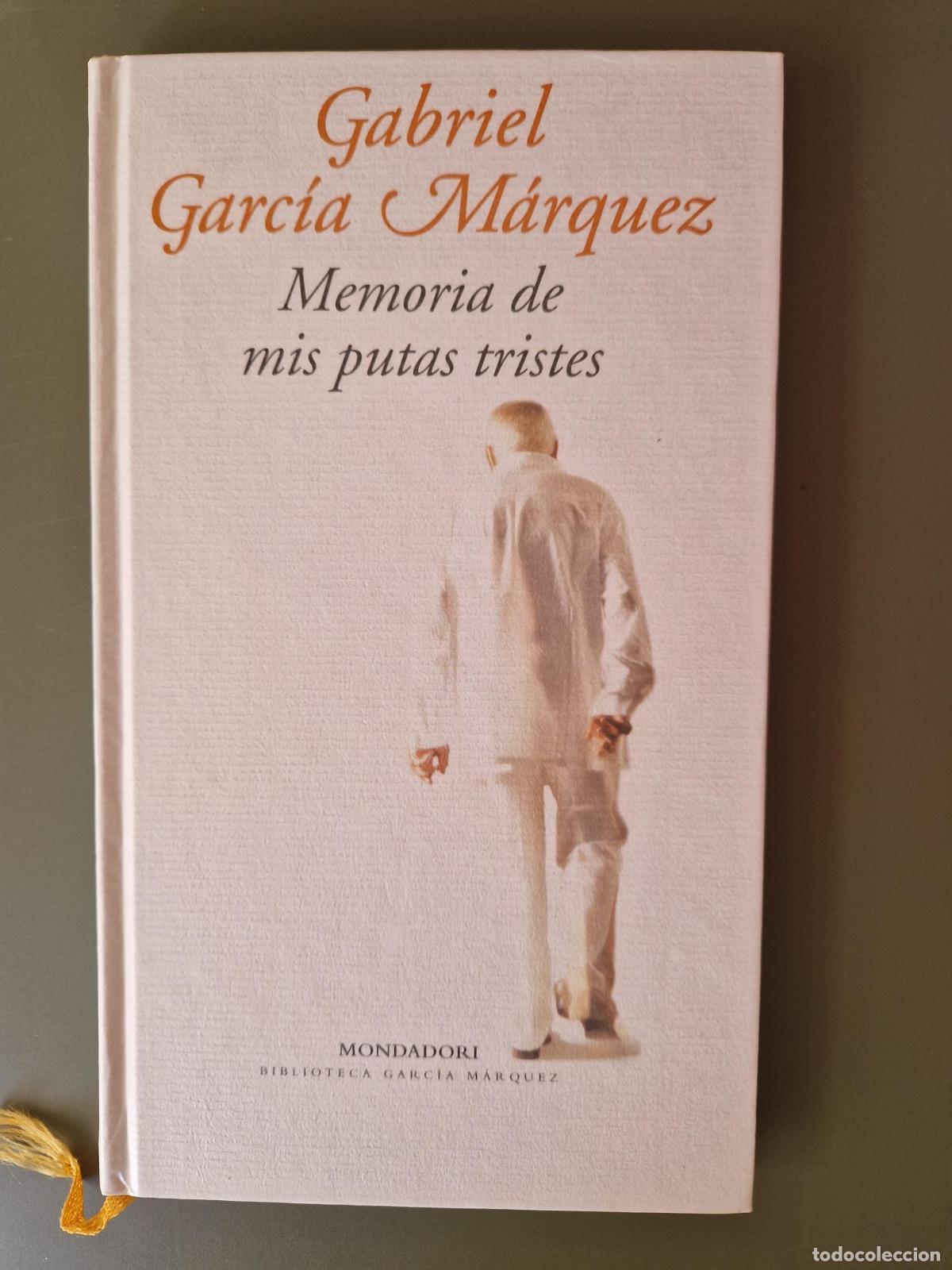 Libros: Memoria de mis putas tristes - Gabriel Garc&iacute;a M&aacute;rquez
