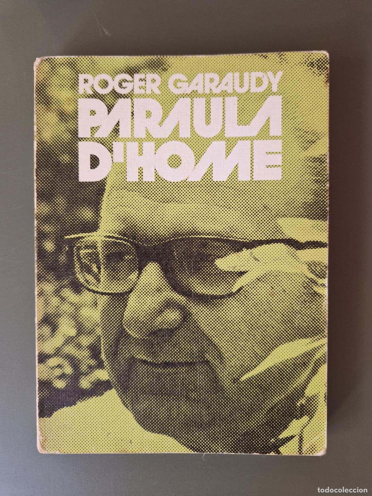 Libri di seconda mano: Paraula d'home - Roger Garaudy