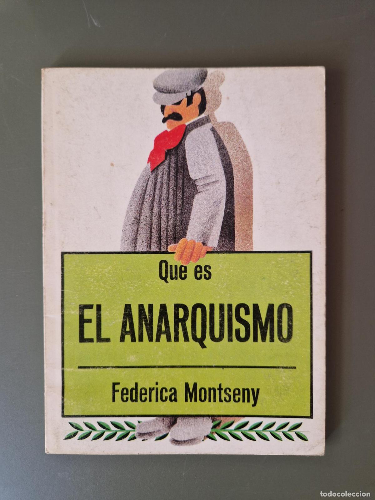 Livres: Qu&eacute; es El Anarquismo - Federica Montseny