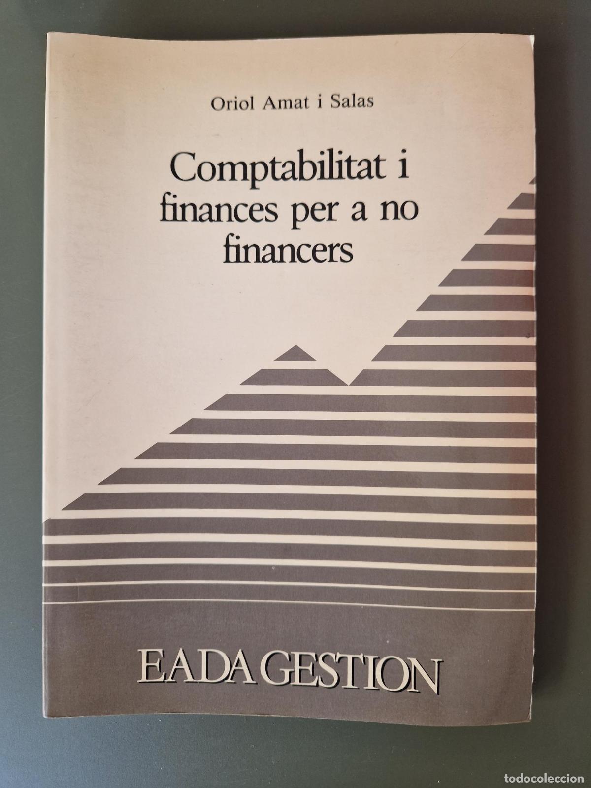 Libros: Comptabilitat i finances per a no financers - Oriol Amat i Salas