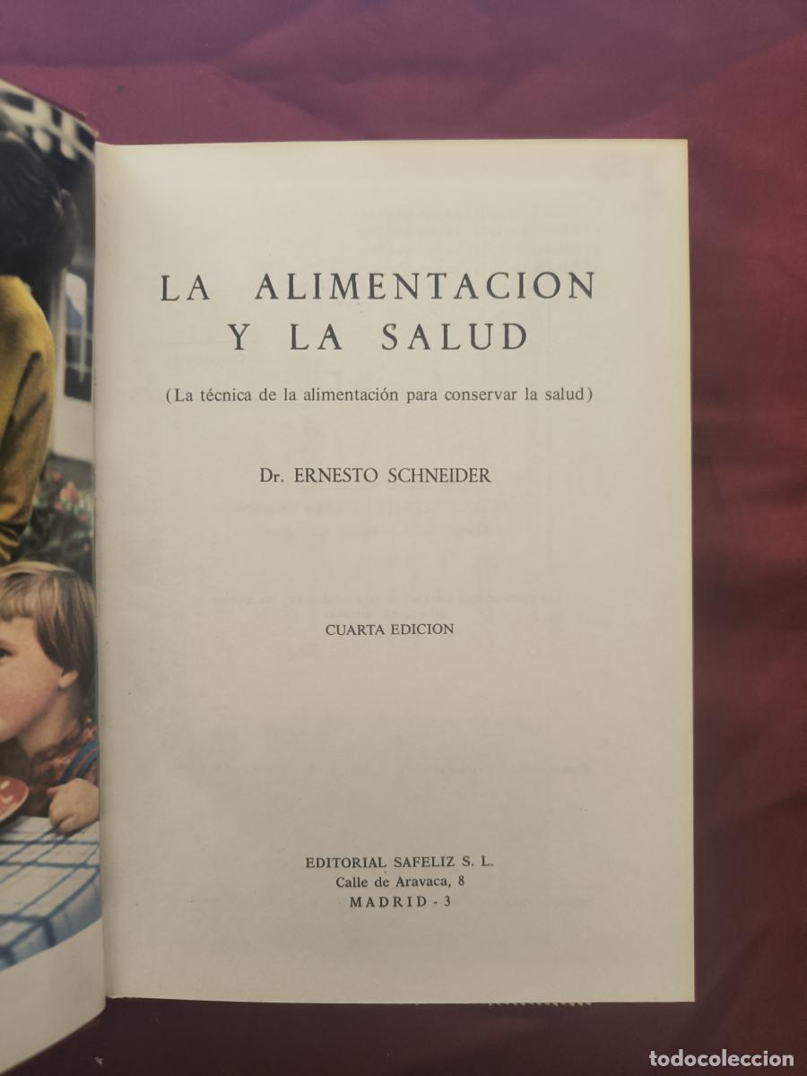Libros: La Alimentaci&oacute;n y la Salud: La t&eacute;cnica de la alimentaci&oacute;n para conservar la salud - Dr. Ernesto Sch