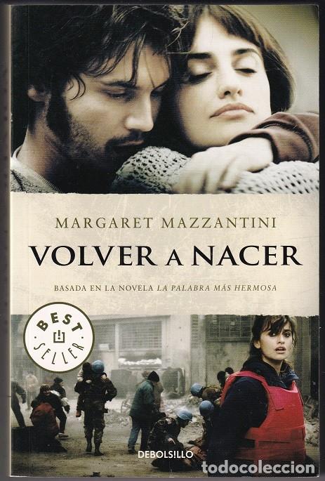 Libros: Volver a nacer - Margaret Mazzantini, 2013 - Foto 1