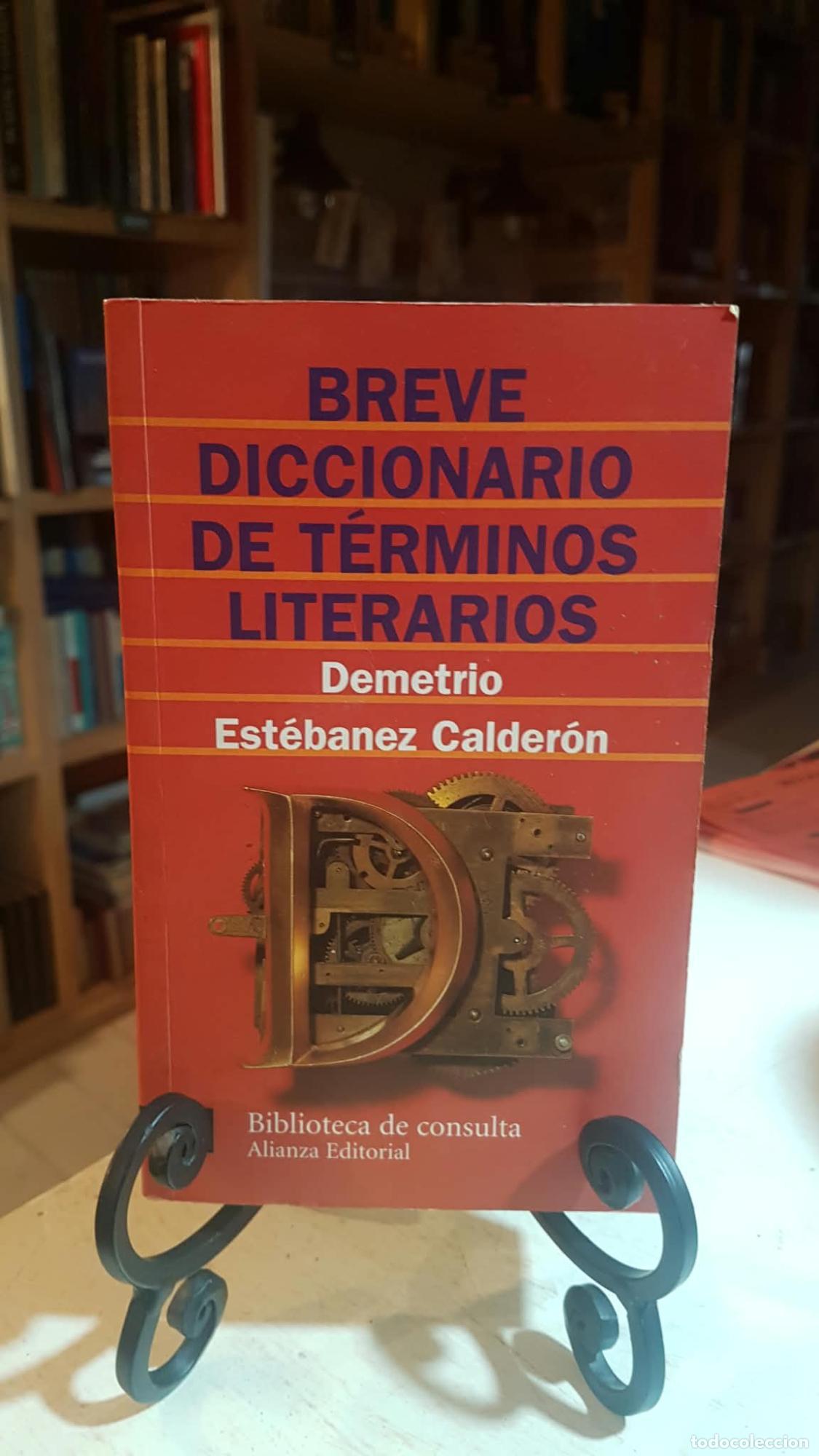 Libros: Breve diccionario de t&eacute;rminos literarios - Demetrio Est&eacute;banez Calder&oacute;n