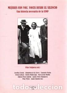 Libros: Mujeres con voz. Voces desde el silencio. Una historia necesaria de la UIMP. - VV.AA