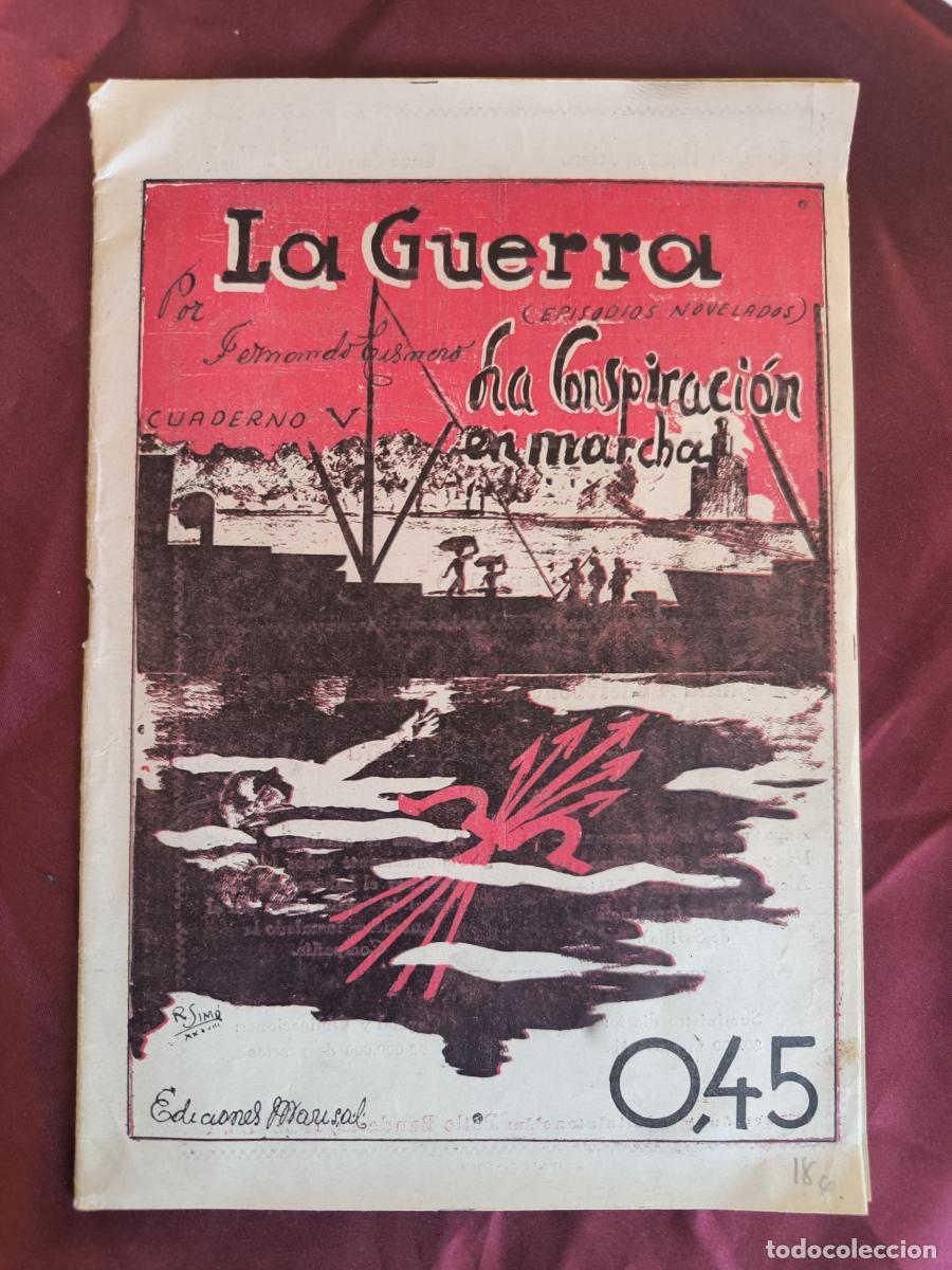 Libros: La Guerra: El Movimiento Libertador de Espa&ntilde;a en episodios novelados. Cuaderno V: La conspiraci&oacute;n en