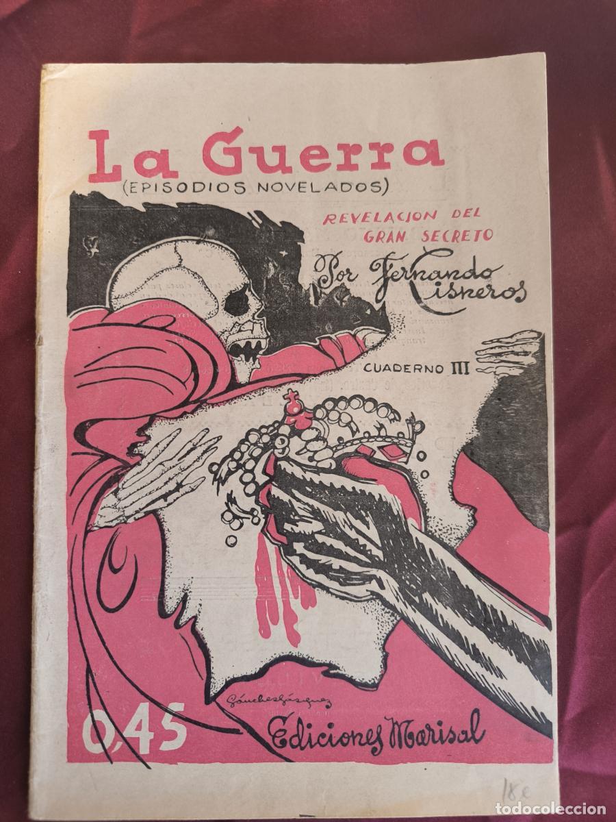 Libros: La Guerra: El Movimiento Libertador de Espa&ntilde;a en episodios novelados. Cuaderno III: Revelaci&oacute;n del