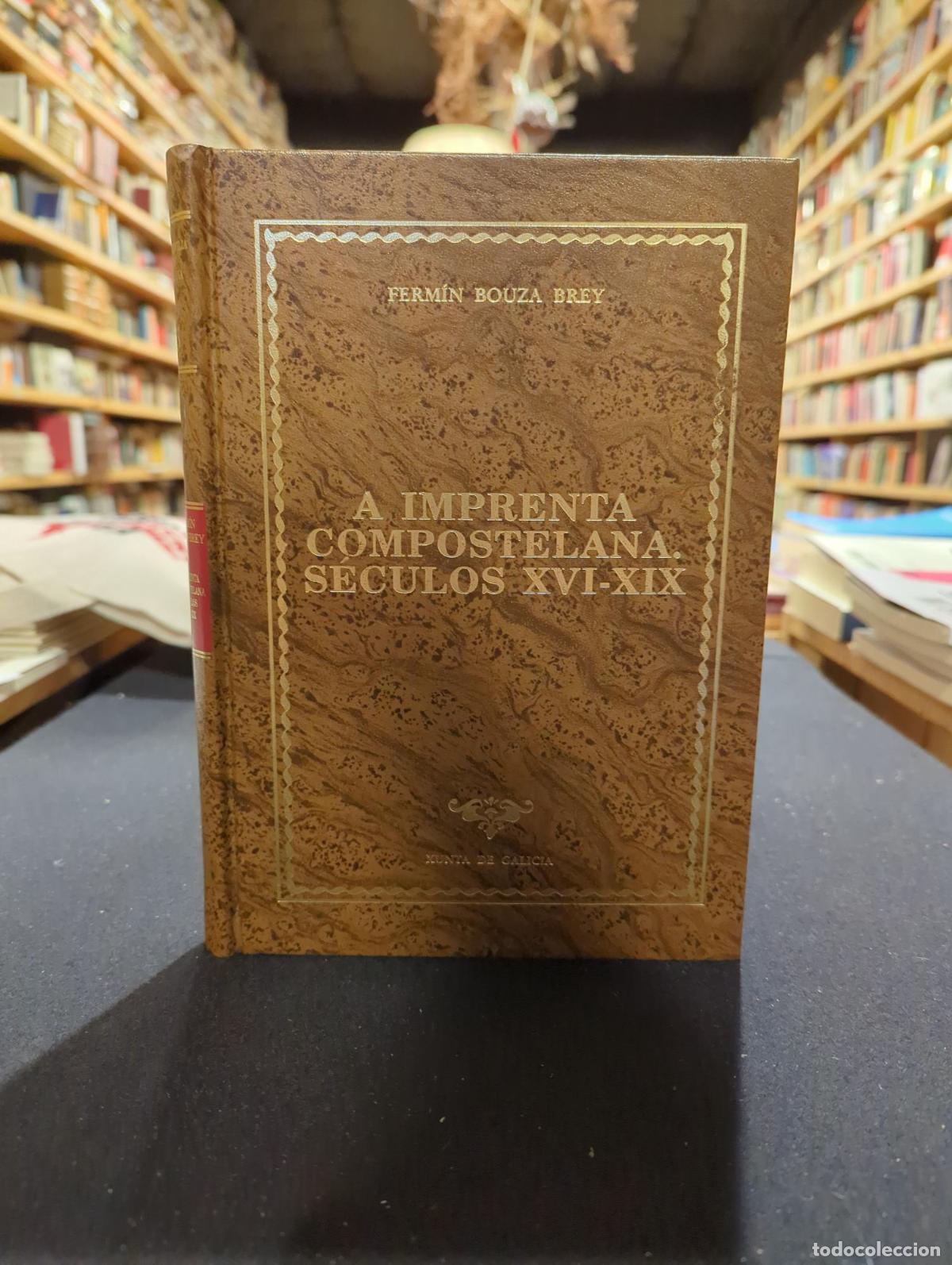 books: Imprenta compostelana nos s&eacute;culos XVI-XIX - Ferm&iacute;n Bouza-Brey Trillo