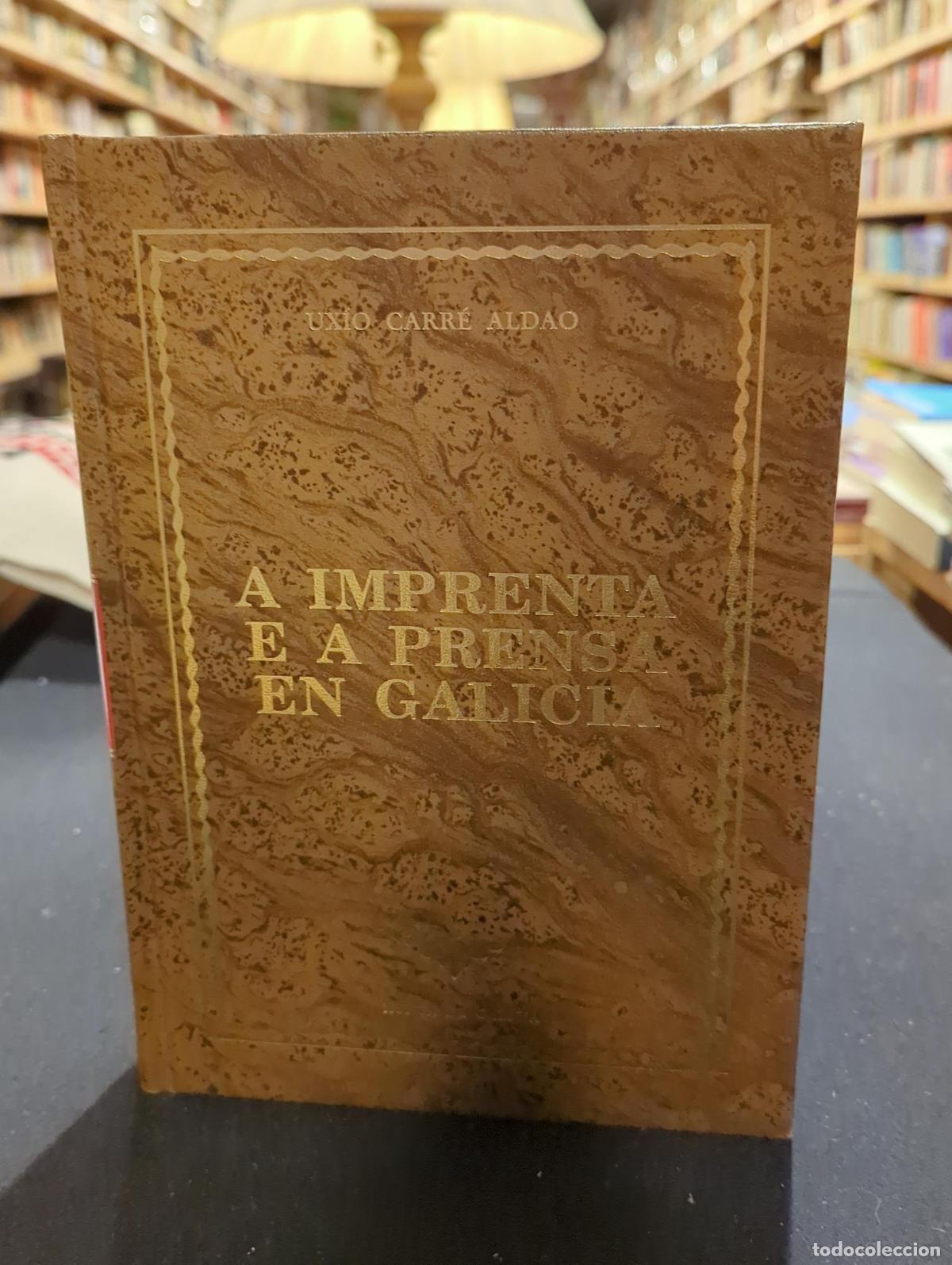 books: Imprenta e a prensa en Galicia - Eugenio Carr&eacute; Aldao