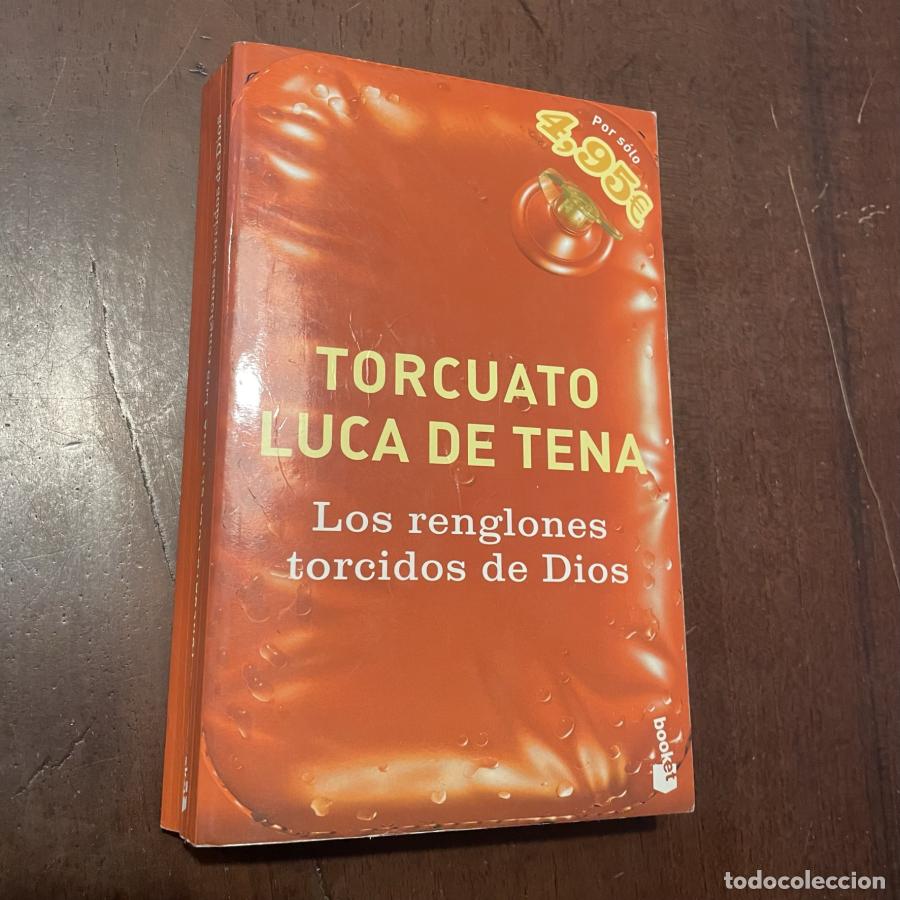 Libri di seconda mano: Los renglones torcidos de Dios - Torcuato Luca de Tena