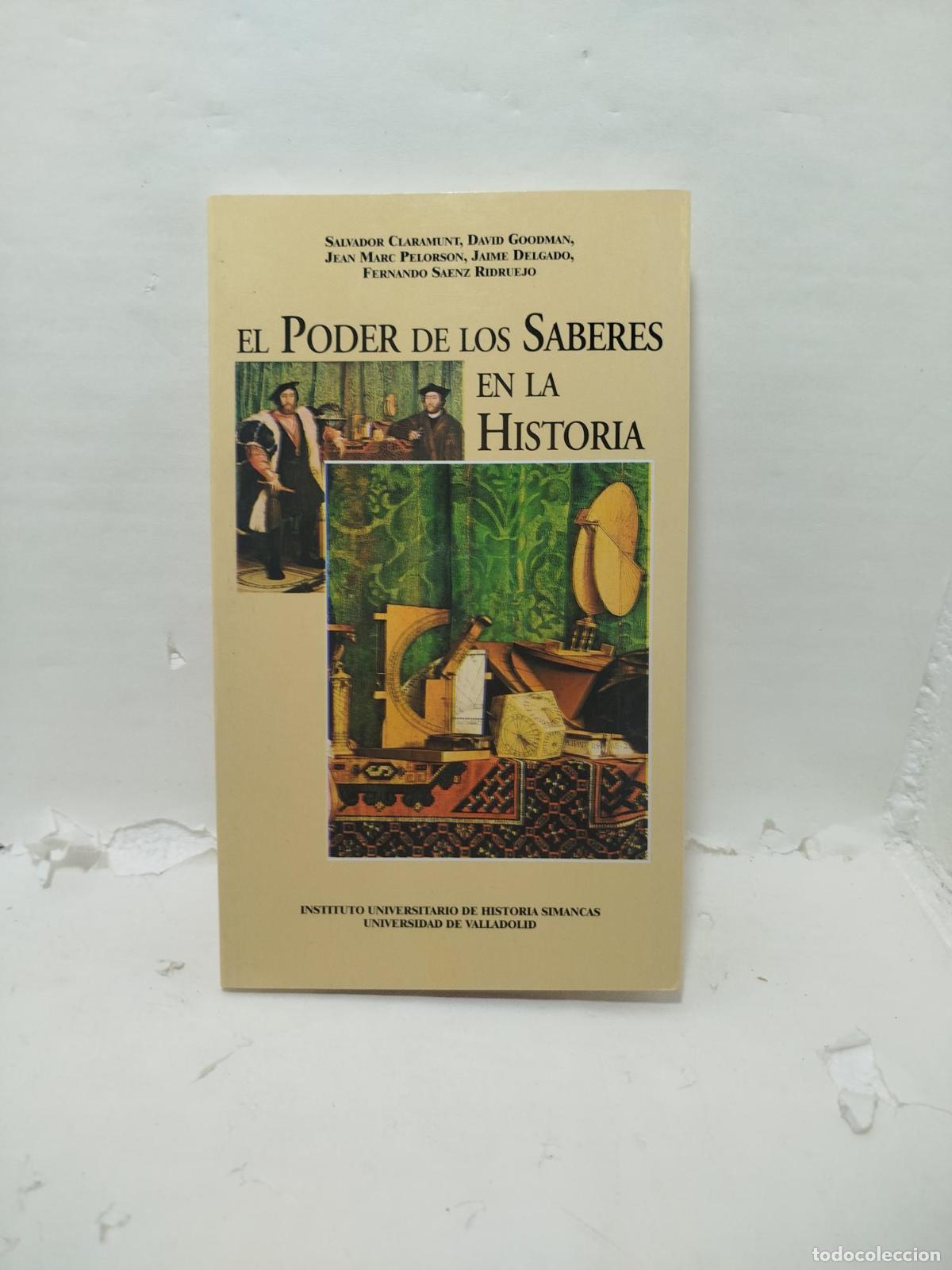 Libros: EL PODER DE LOS SABERES EN LA HISTORIA - Varios Autores
