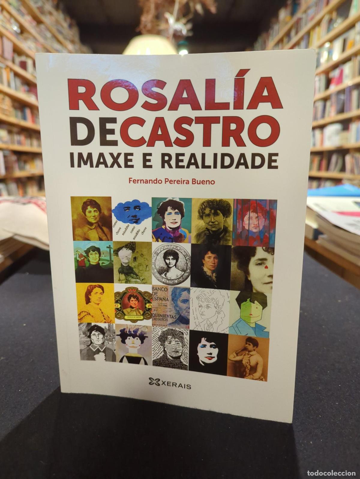 Libros: Rosal&iacute;a de Castro, imaxe e realidade - Fernando Pereira Bueno