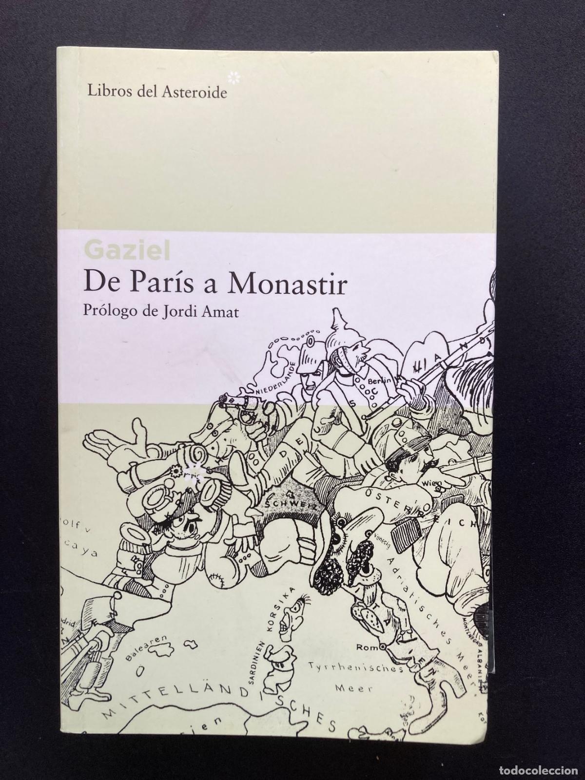 Libros: Gaziel - De Par&iacute;s a Monastir