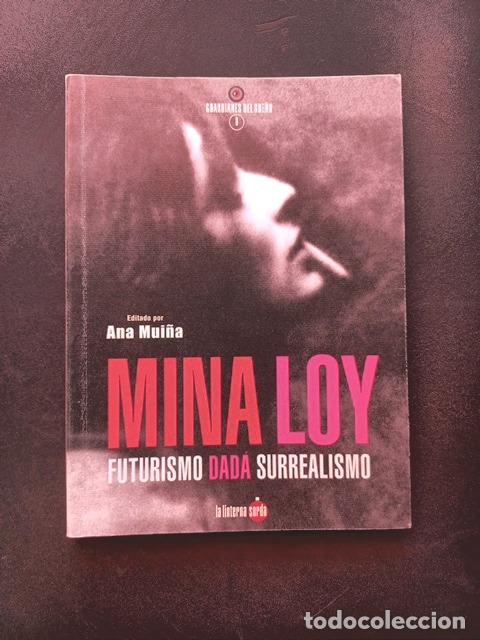 Libros: Ana Mui&ntilde;a (ed.) - Mina Loy. Futurismo, dad&aacute;, surrealismo