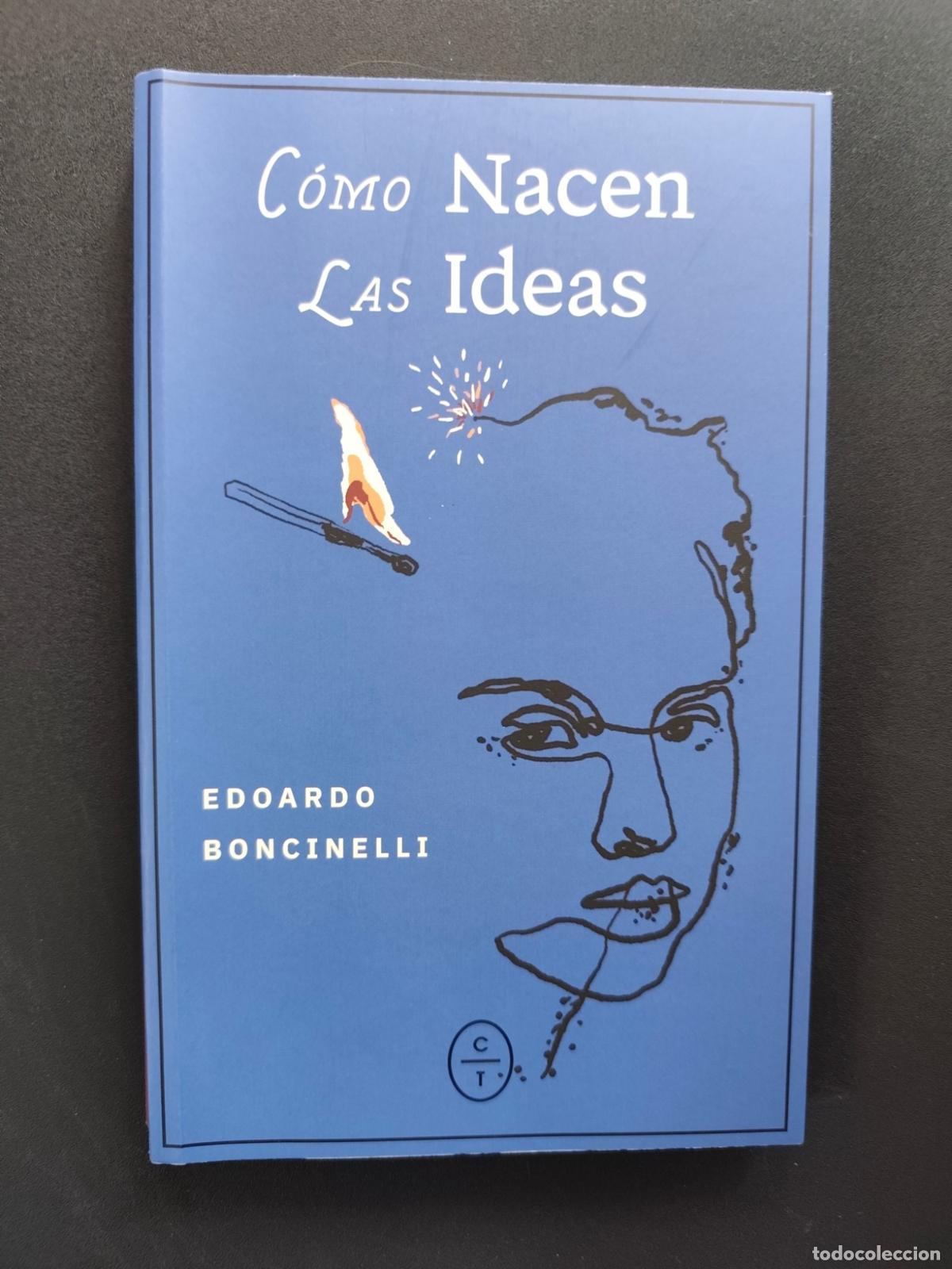 Libros: Edoardo Boncinelli - C&oacute;mo nacen las ideas