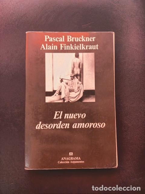 Libros: Pascal Bruckner, Alain Finkielkraut - El nuevo desorden amoroso