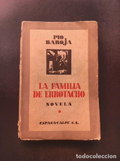 Libros: P&iacute;o Baroja - La familia de Errotacho. Novela