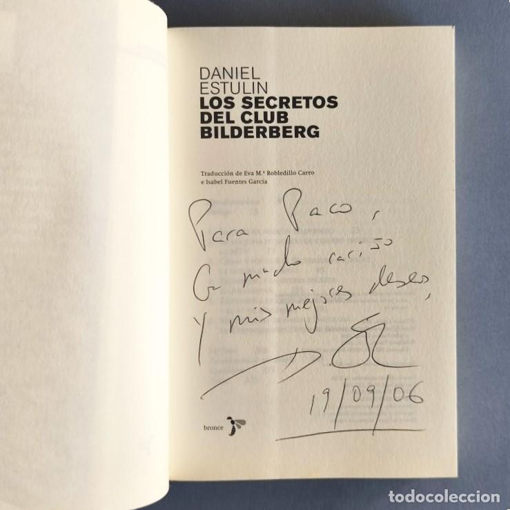 Libros: Los Secretos del Club Bilderberg. (Signed copy). - Estulin, Daniel.