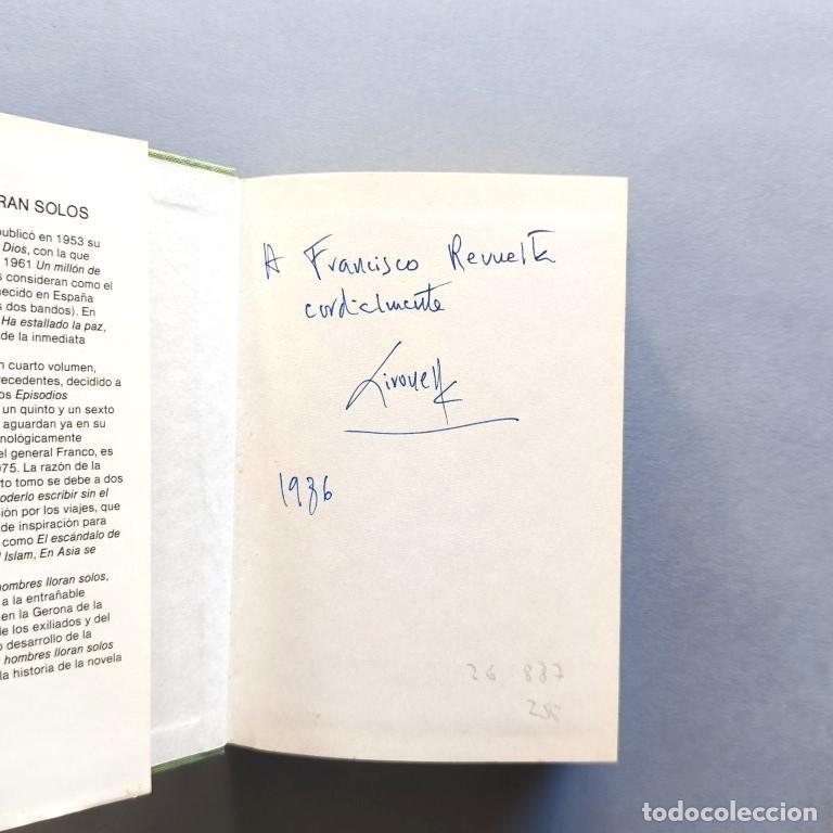 Libros: Los Hombres Lloran Solos. (Ejemplar dedicado). - Gironella, Jos&eacute; Mar&iacute;a.