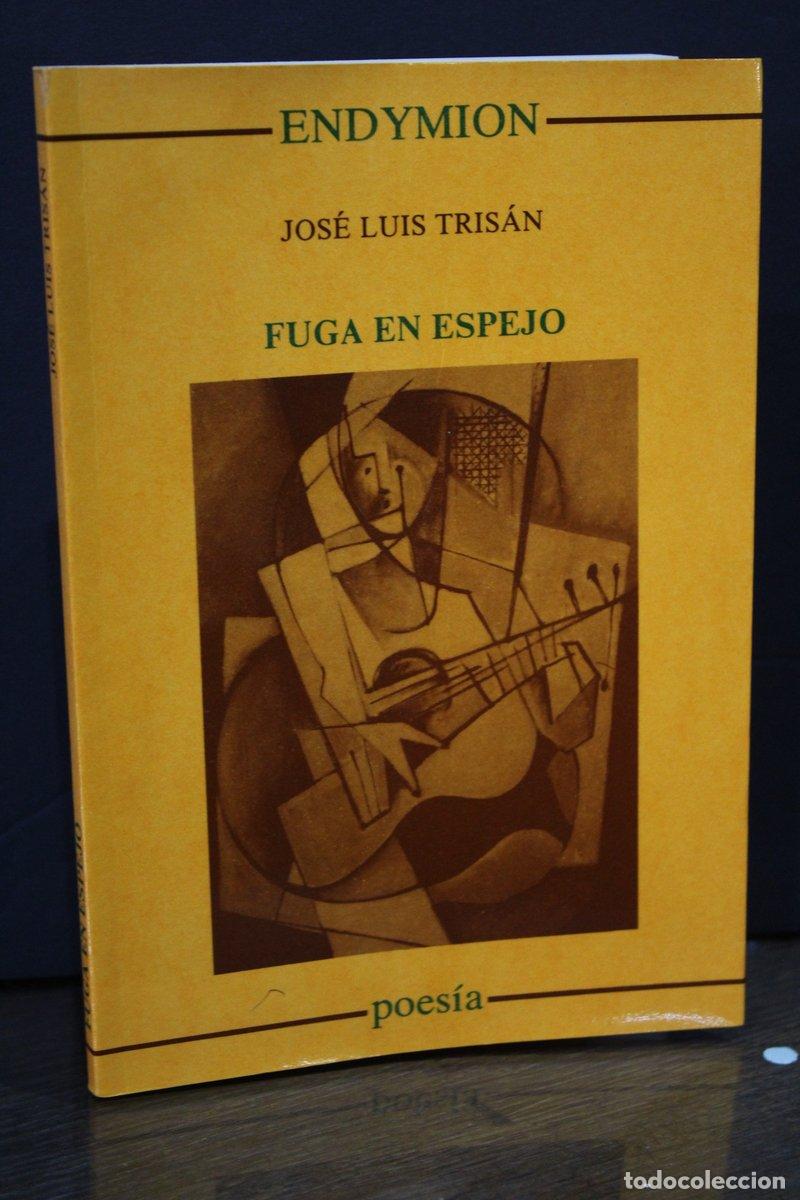 Livros em segunda m&atilde;o: Fuga en el espejo [Dedicado] - Tris&aacute;n, Jos&eacute; Luis.