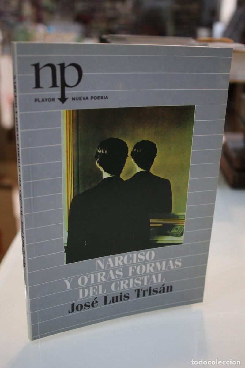 Livros em segunda m&atilde;o: Narciso y otras formas del cristal [Dedicado] - Tris&aacute;n, Jos&eacute; Luis.