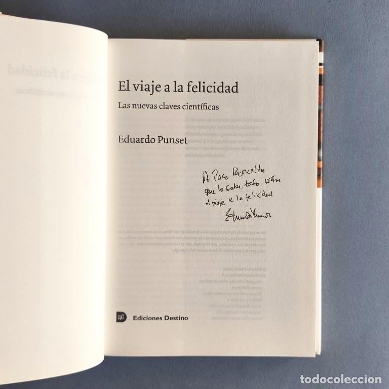Libros: El Viaje a la Felicidad. Las Nuevas Claves Cient&iacute;ficas. (Ejemplar dedicado). - Punset, Eduardo.