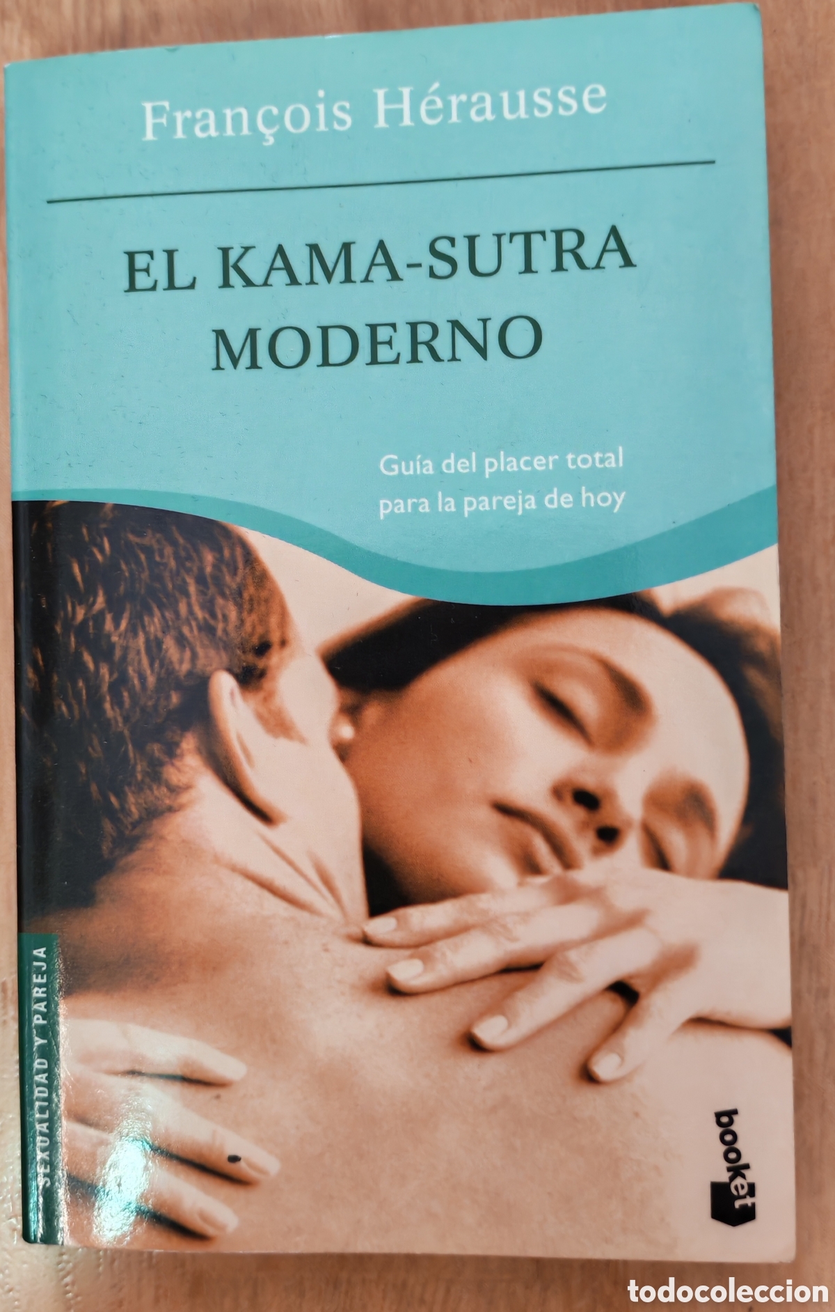 Libri di seconda mano: El kama-sutra moderno-Fran&ccedil;ois H&eacute;rausse-impecable