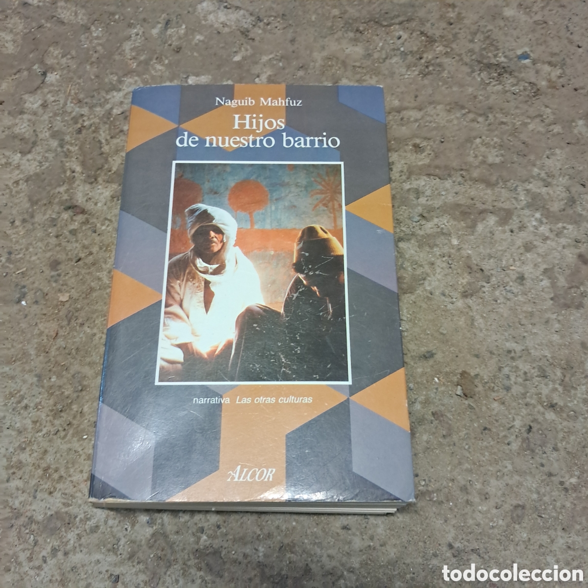 Livres: Naguib Mahfuz, Hijos de nuestro barrio,Alcor