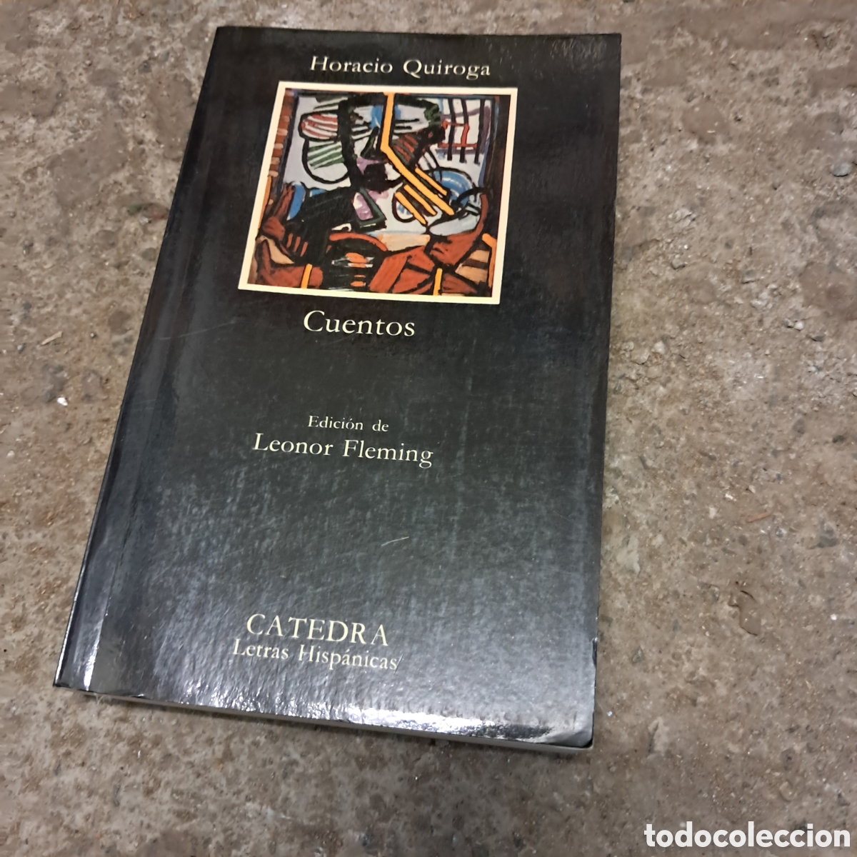 Libros: Horacio Quiroga,Cuentos, Catedra