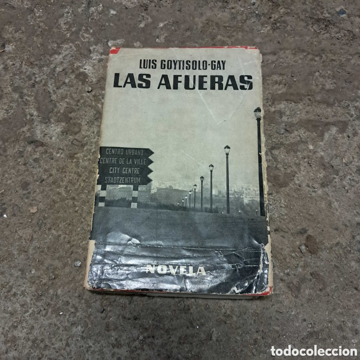 Libros: Luis de Goytisolo Gay, Las afueras, Seix Barral