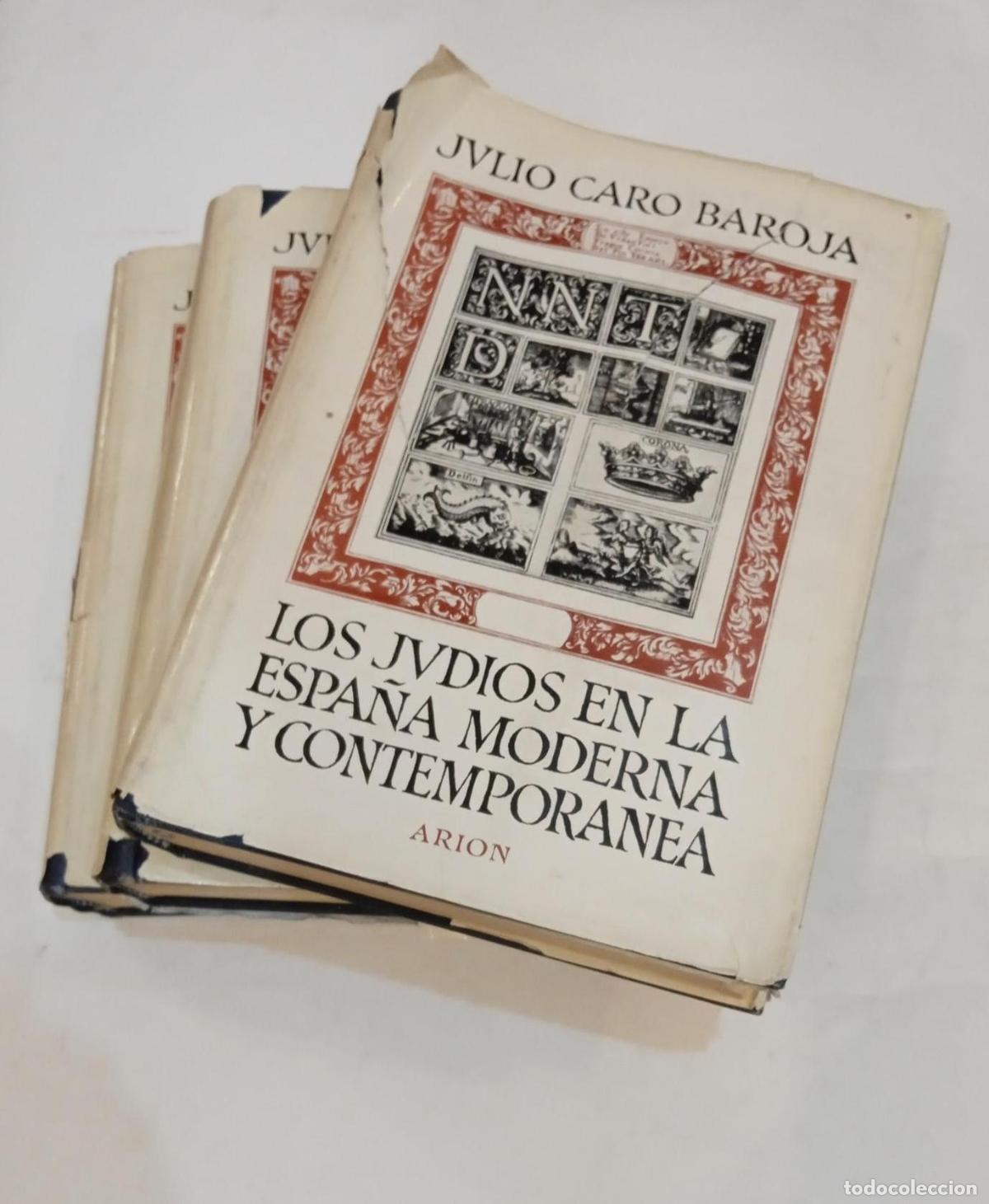 Libros: CARO BAROJA, Julio. - Los jud&iacute;os en la Espa&ntilde;a moderna y contempor&aacute;nea. 3 vols.