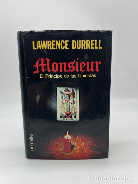 Livres: DURRELL, Lawrence. - Monsieur. El Pr&iacute;ncipe de las Tinieblas.