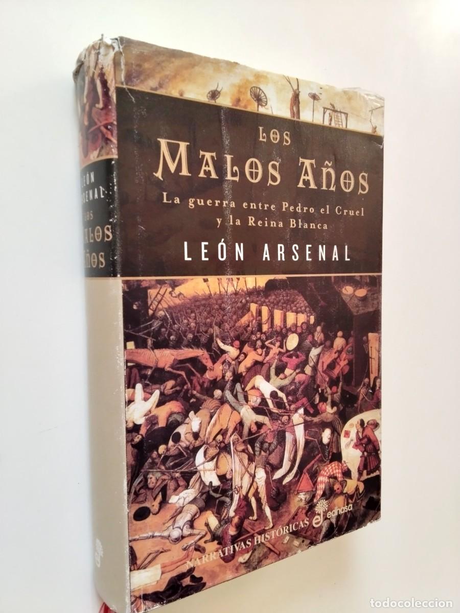 Libri di seconda mano: Le&oacute;n Arsenal - Los malos a&ntilde;os