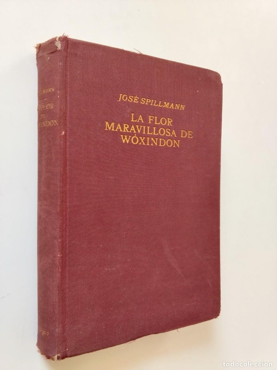 Libri di seconda mano: Josef Spillmann - La flor maravillosa de W&oacute;xindon
