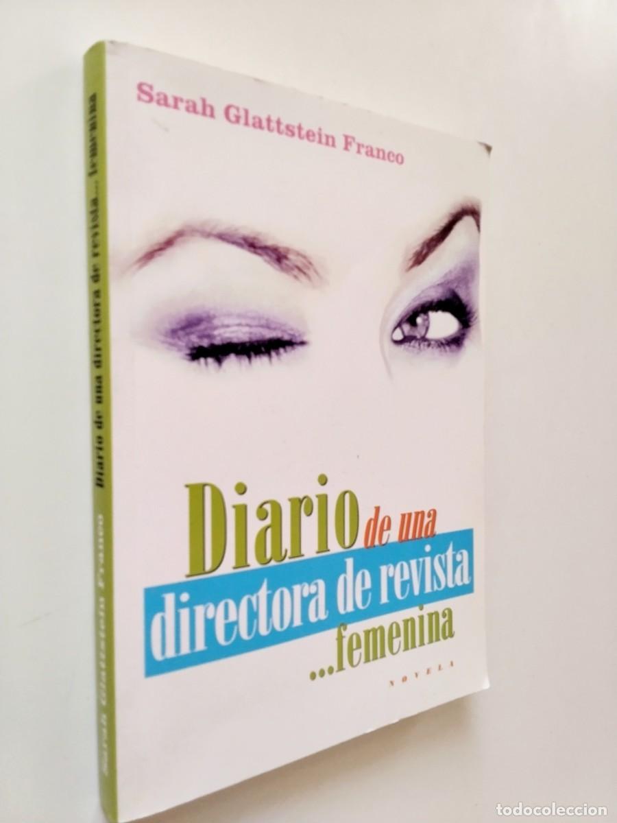 Libri di seconda mano: Sarah Glattstein Franco - Diario de una directora de revista... femenina