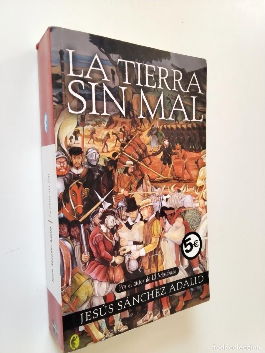 Libri di seconda mano: Jes&uacute;s S&aacute;nchez Adalid - La tierra sin mal