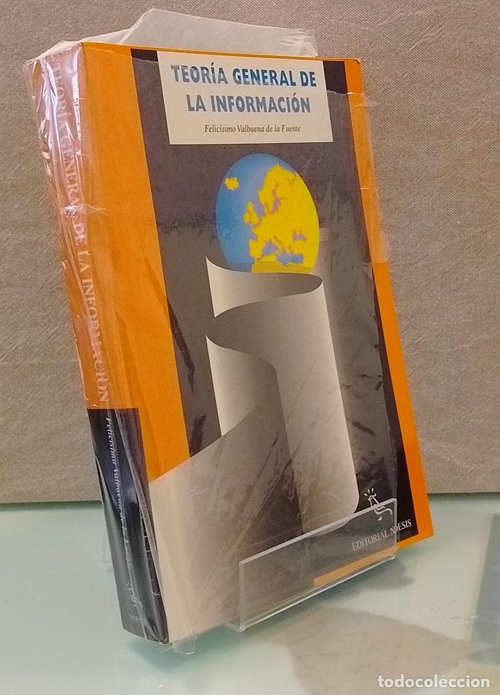 Libros: Teor&iacute;a general de la informaci&oacute;n (NUEVO) - Felic&iacute;simo Valbuena de la Fuente