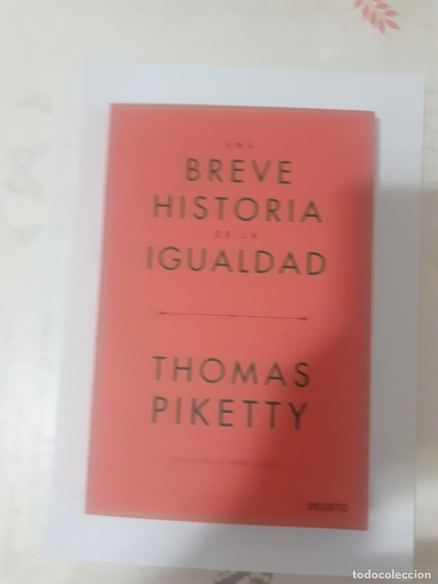 Libros: BREVE HISTORIA DE LA IGUALDAD -- Thomas Piketty -- Deusto