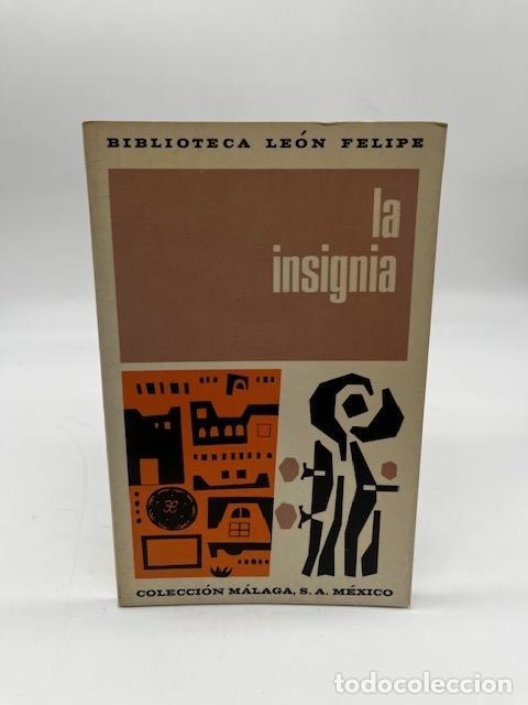Libros: FELIPE, Le&oacute;n - La insignia.