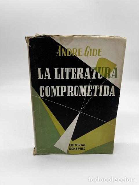 Libros: GIDE, Andr&eacute;. - La literatura comprometida.