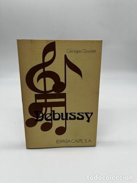 Libros: GOURDET, Georges. - Debussy.