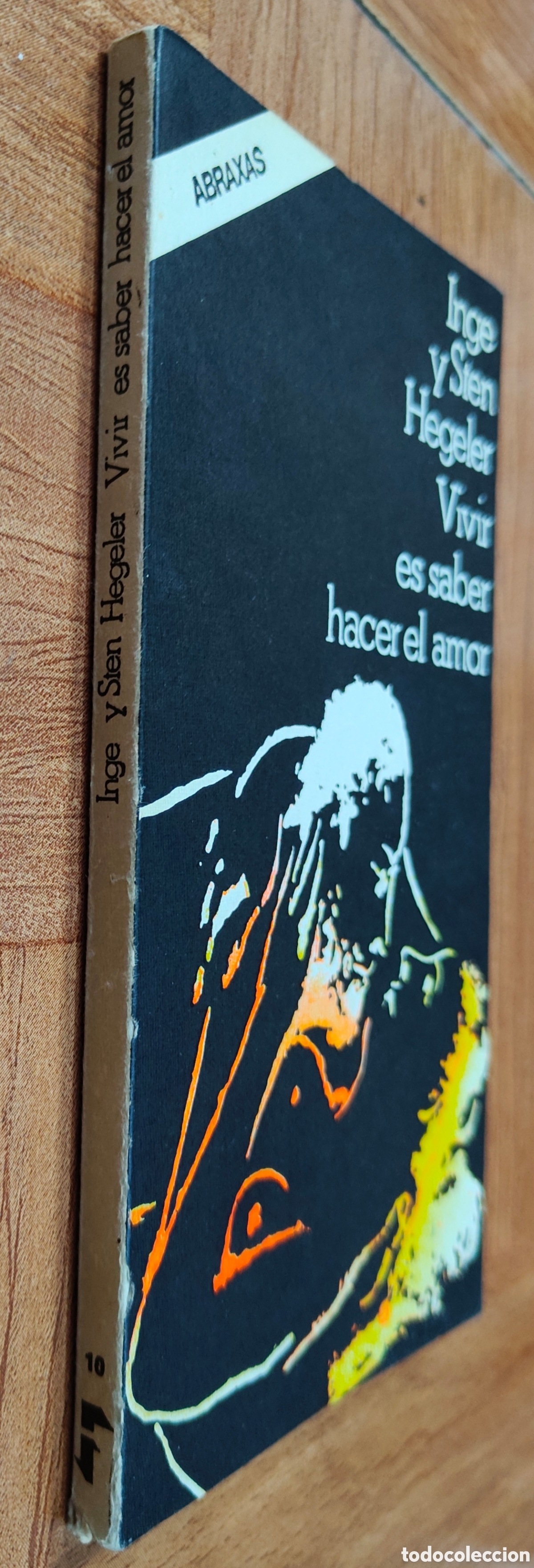 B&uuml;cher: Vivir es saber hacer el amor - Inge y Sten Hegeler
