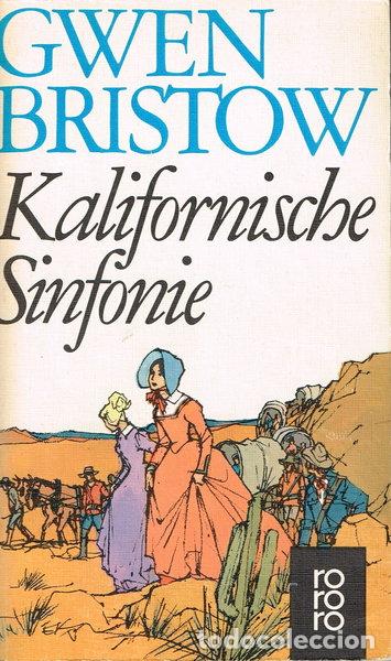 Livres: Kalifornische Sinfonie- 9783499117183