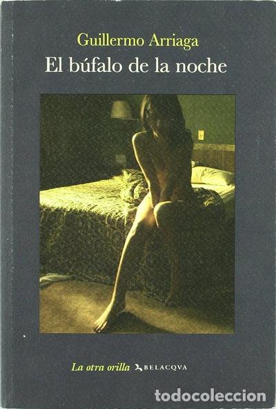 Livros em segunda m&atilde;o: El b&uacute;falo de la noche- 9788496326187