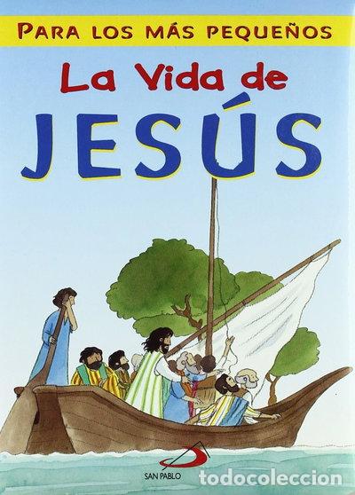 Livres: La vida de Jes&uacute;s- 9788428532006